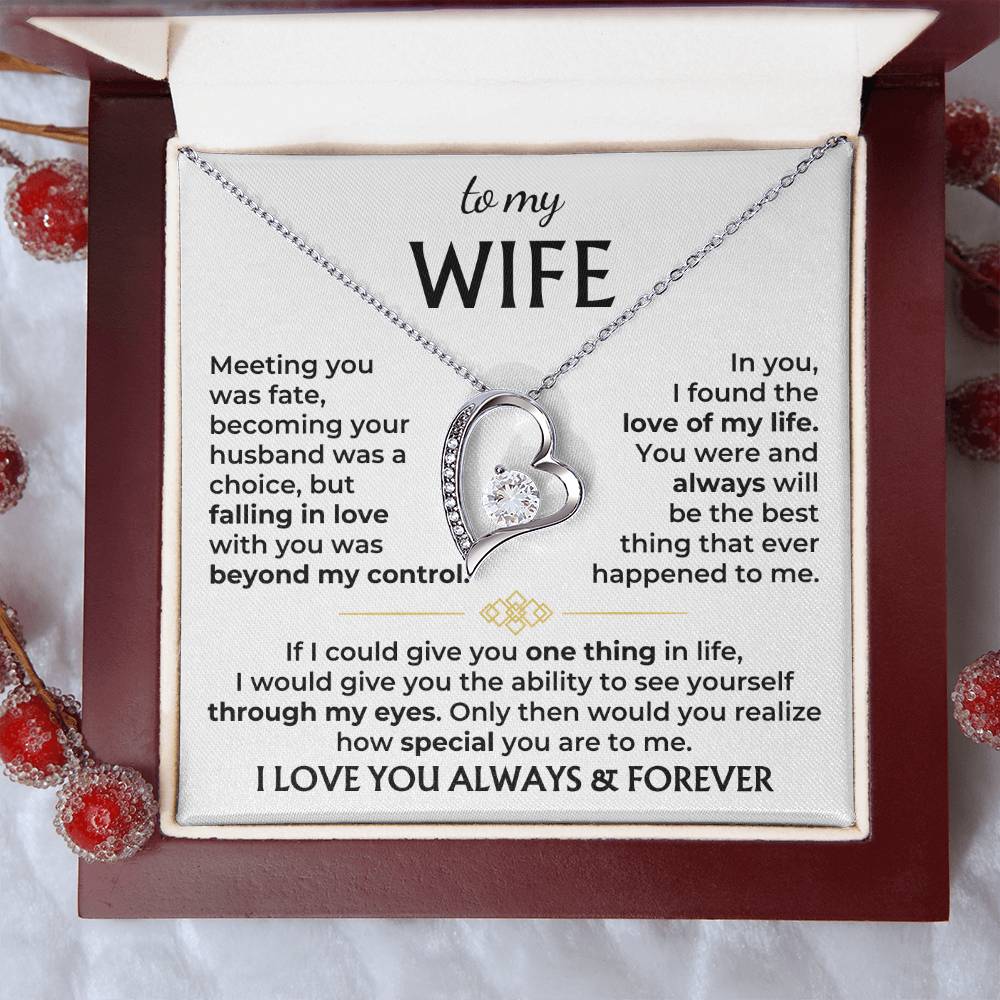 To My Wife- Love you Forever