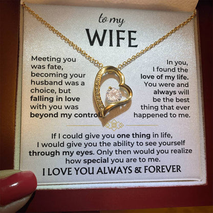 To My Wife- Love you Forever