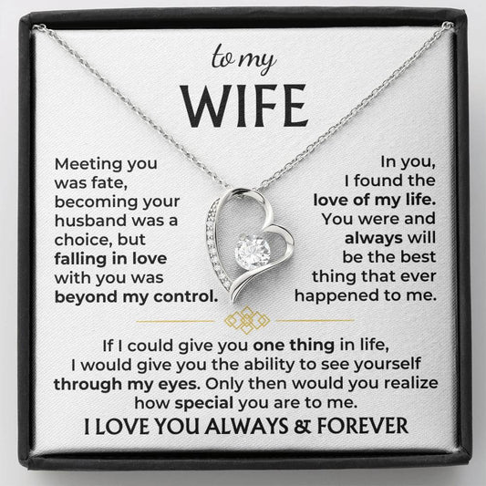 To My Wife- Love you Forever